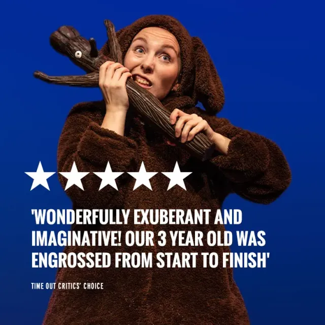 Wonderfully Exuberant And Imaginative! Our 3 Year Old Was Engrossed From Start To Finish — Time Out critic's choice